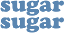 シュガーシュガー
